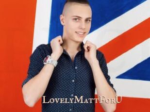 LovelyMattForU