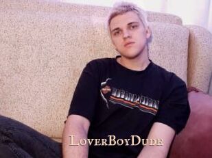 LoverBoyDude