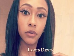 LovinDevin