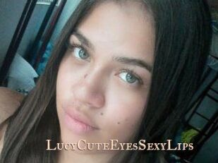 LucyCuteEyesSexyLips