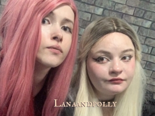 Lanaandpolly