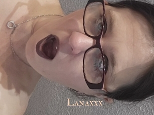 Lanaxxx