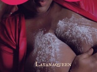 Layanaqueen