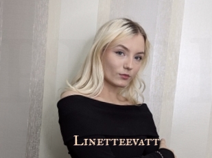 Linetteevatt