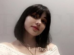 LipsDenise