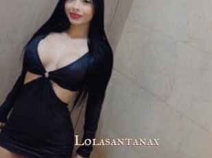 Lolasantanax