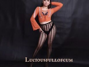 Luciousfullofcum