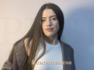 Luminoushush