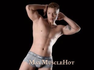 Max_MuscleHot