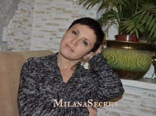 MilanaSecret