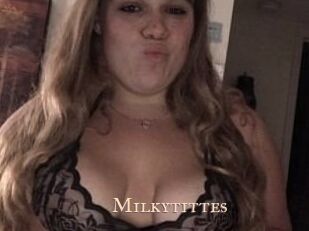 Milkytittes