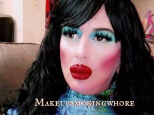 Makeupsmokingwhore