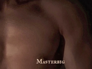 Masterbig