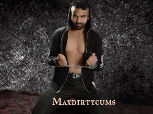 Maxdirtycums