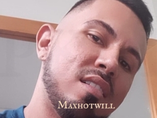 Maxhotwill