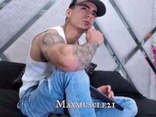 Maxmuscle21