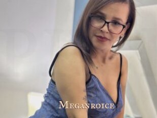 Meganroice