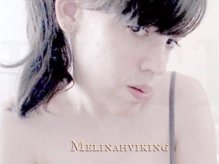 Melinahviking