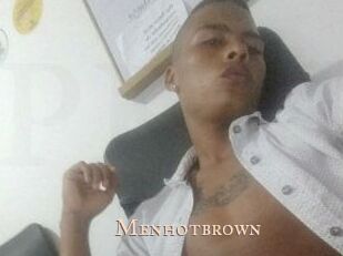 Menhotbrown