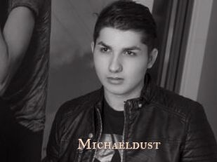 Michaeldust