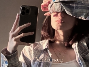 Miriatrue