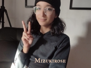 Mizukirose