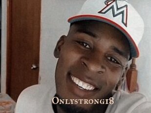 Onlystrong18