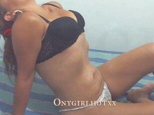 Onygirlhotxx