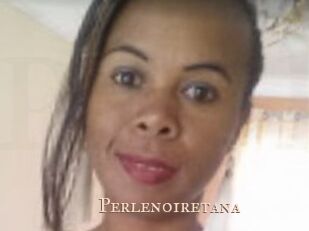 Perlenoiretana