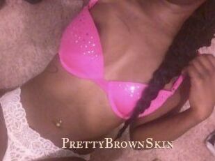 PrettyBrownSkin