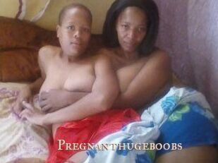 Pregnanthugeboobs