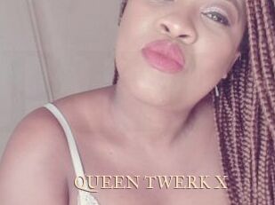 QUEEN_TWERK_X