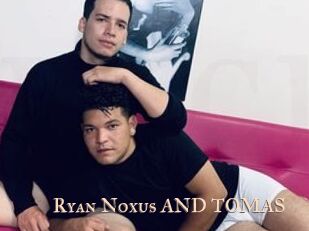 Ryan_Noxus_AND_TOMAS