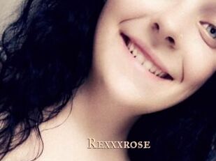 Rexxxrose
