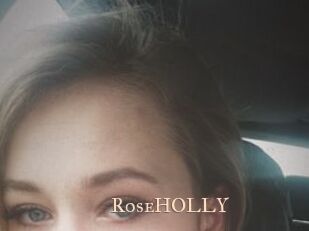 RoseHOLLY