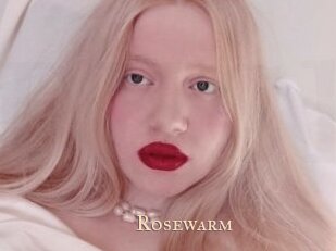 Rosewarm