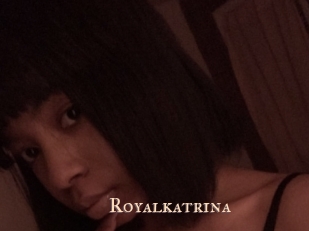 Royalkatrina