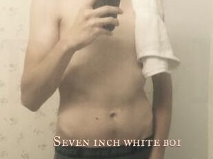 Seven_inch_white_boi