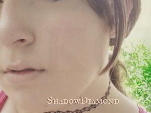 ShadowDiamond