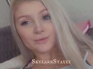 SkylarrStaxxx