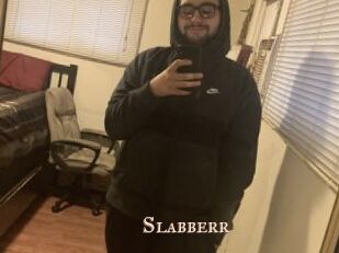 Slabberr