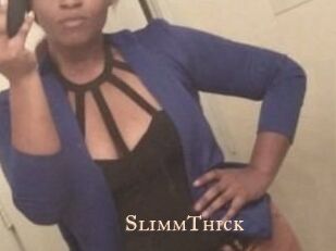 SlimmThick