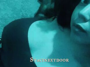 Stacinextdoor