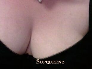 Supqueen2