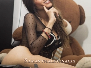 Samanthalatinaxxx