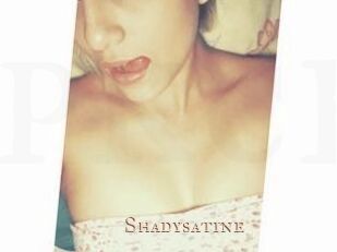 Shadysatine