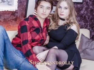 Shortyandrolly