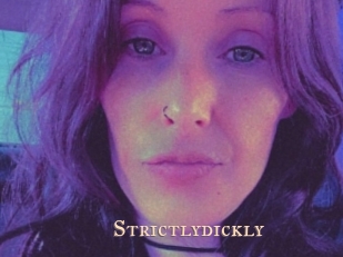 Strictlydickly