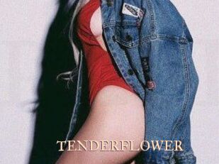 TENDER_FLOWER