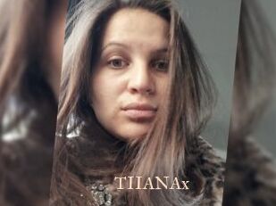 TIIANAx